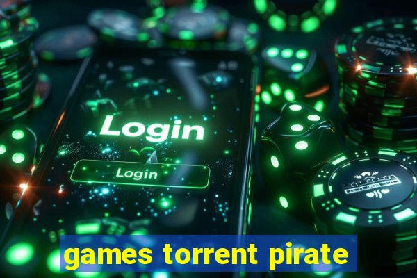 games torrent pirate